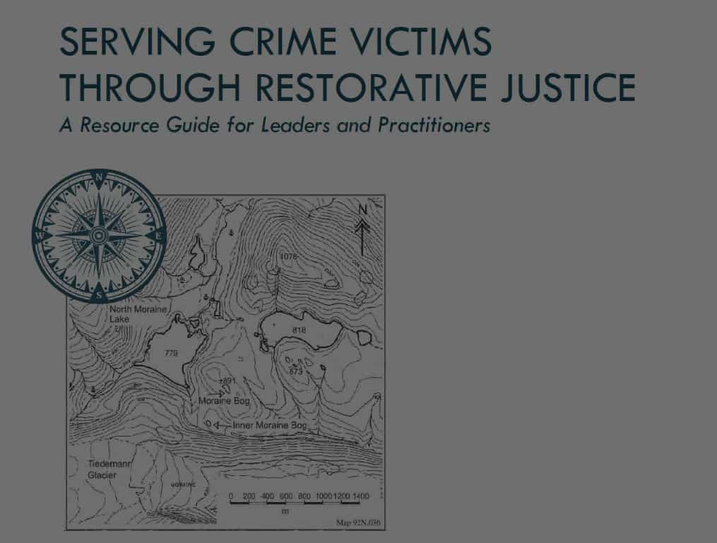 Serving Crime Victims Through Restorative Justice